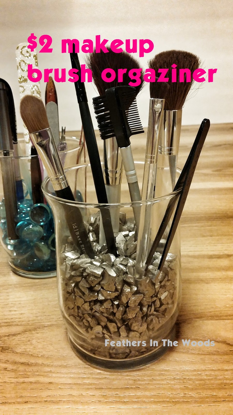 Cheap & Pretty Make up brush holders - Feathers in the woods